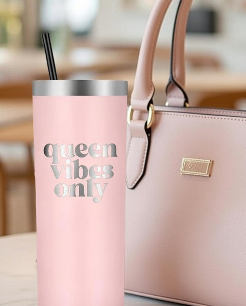 Women's Queen Vibes Custom Engraved Tumbler - Personalized Gift